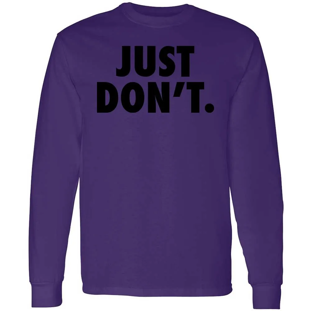 Just Don't. - Purple - 9