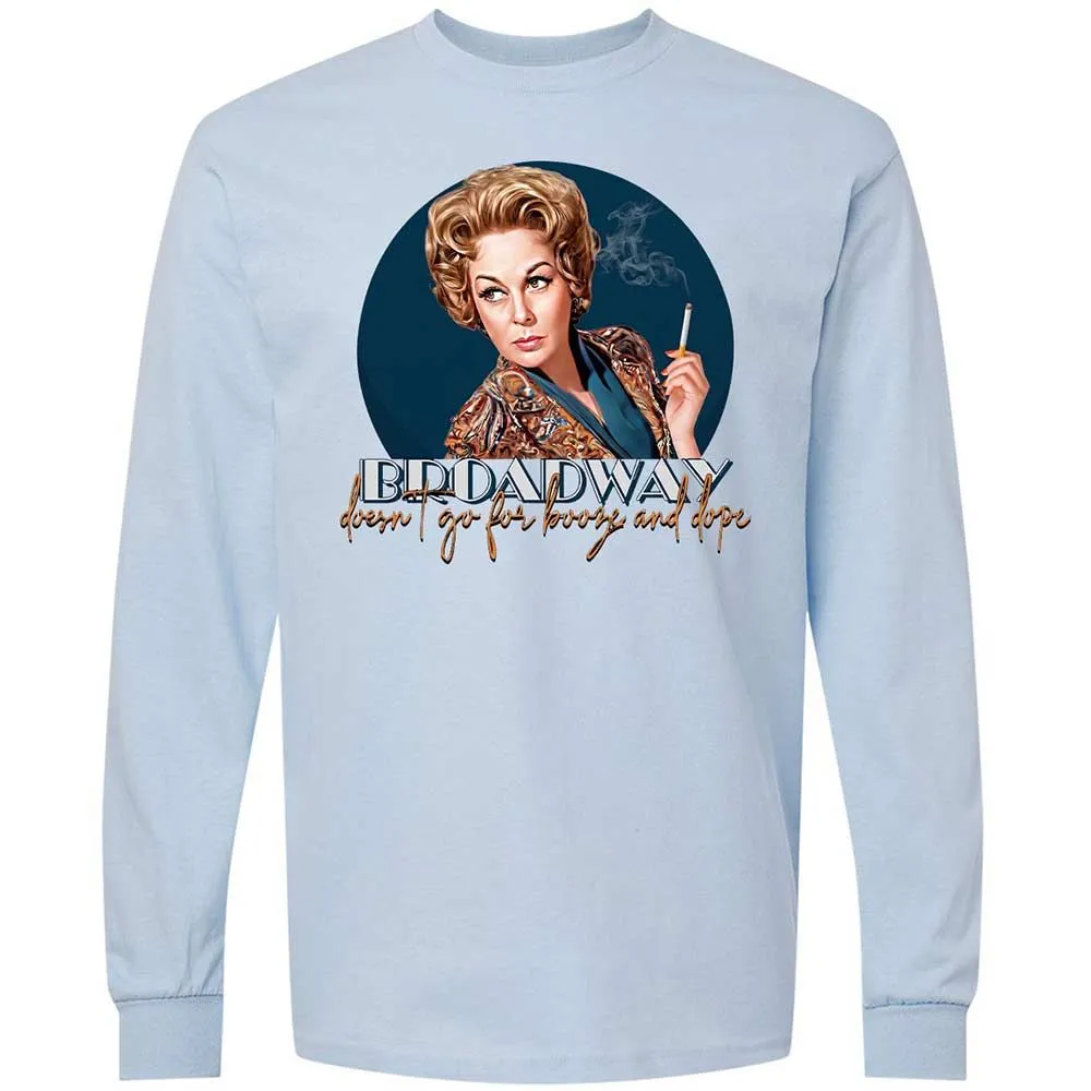Broadway doesn't go for booze and dope - Light Blue - 4