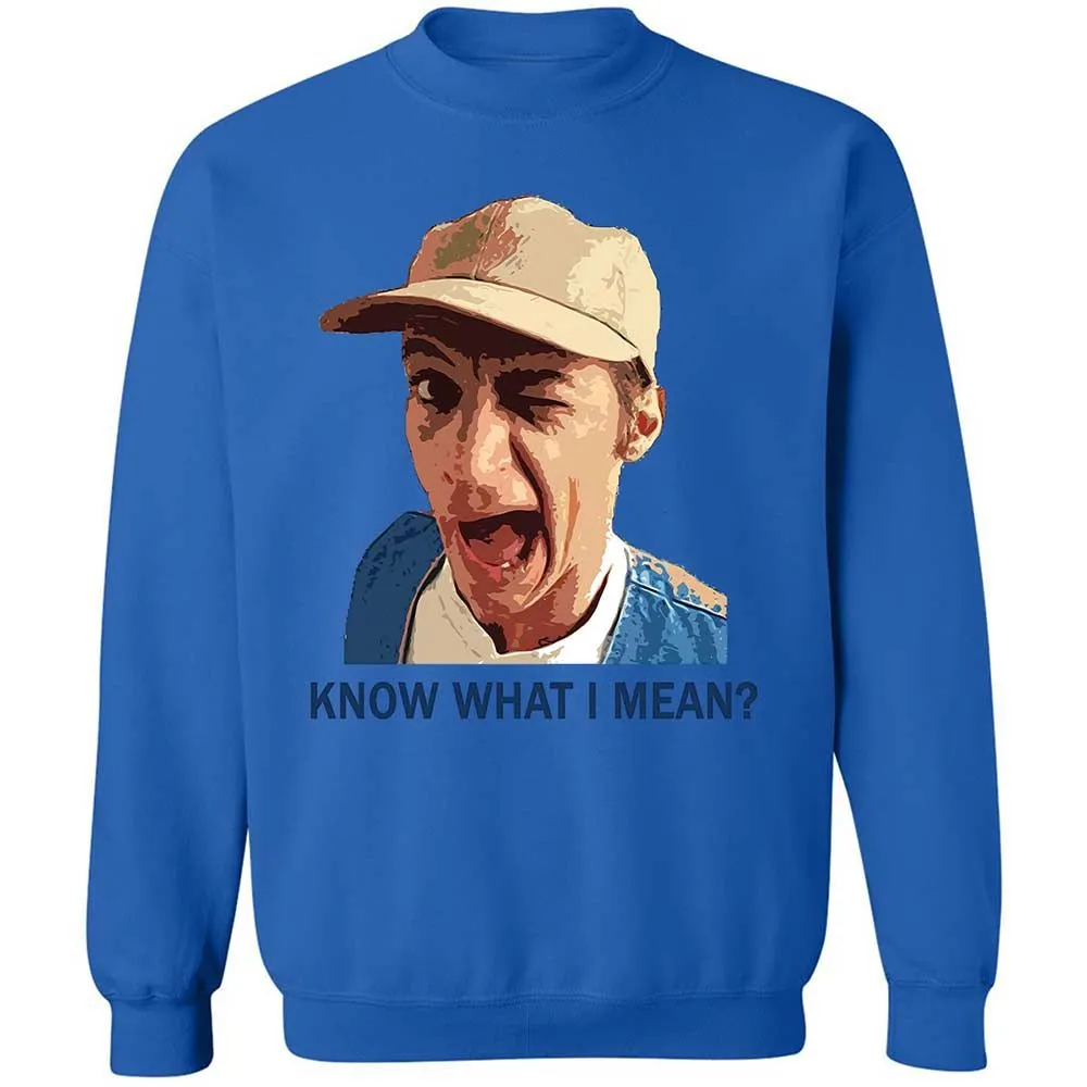 Know what I mean - Royal - 6