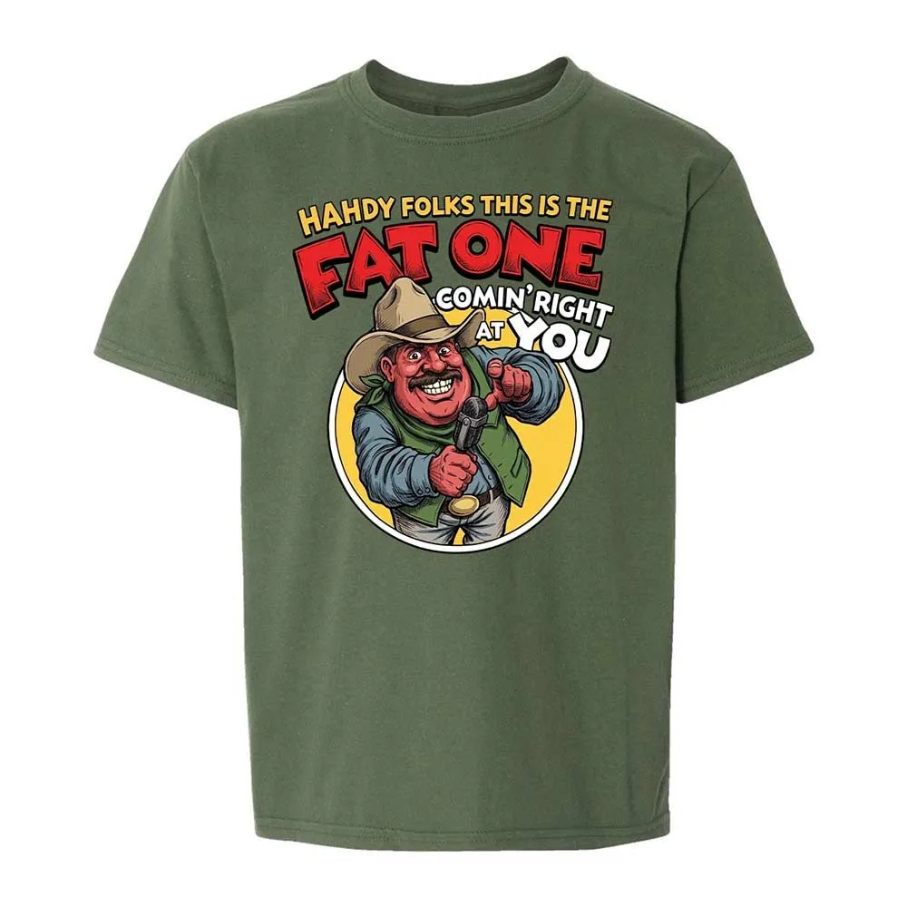 Fat One comin' right at you - Military Green - 20