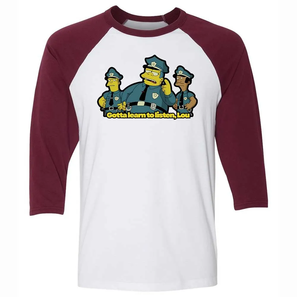 Gotta learn to listen, Lou - White/Maroon - 7