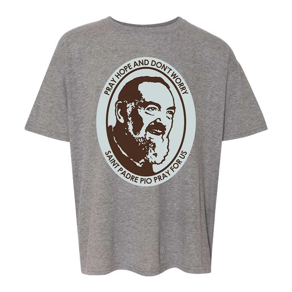 Pray, Hope, and Don't Worry - Graphite Heather - 18