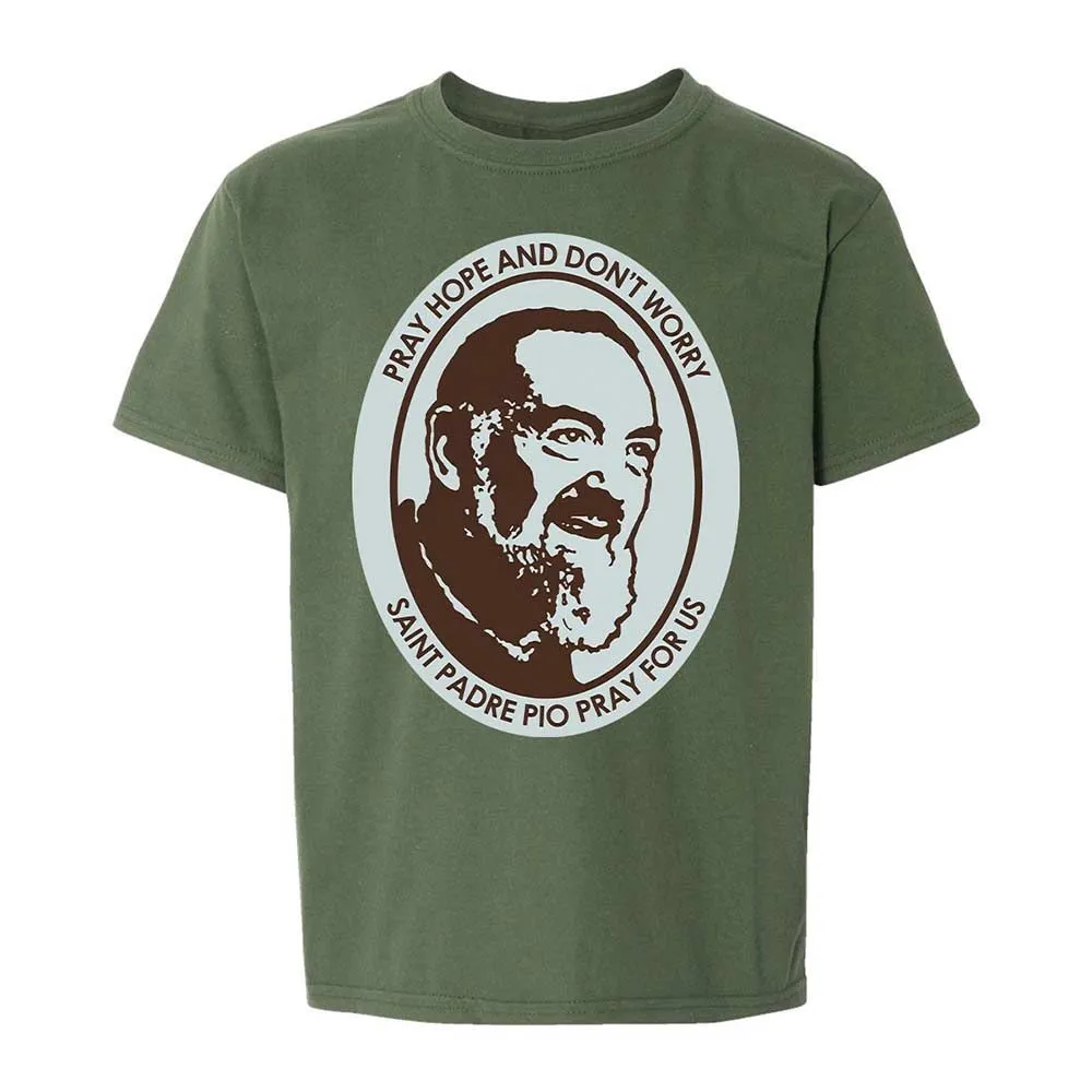 Pray, Hope, and Don't Worry - Military Green - 20