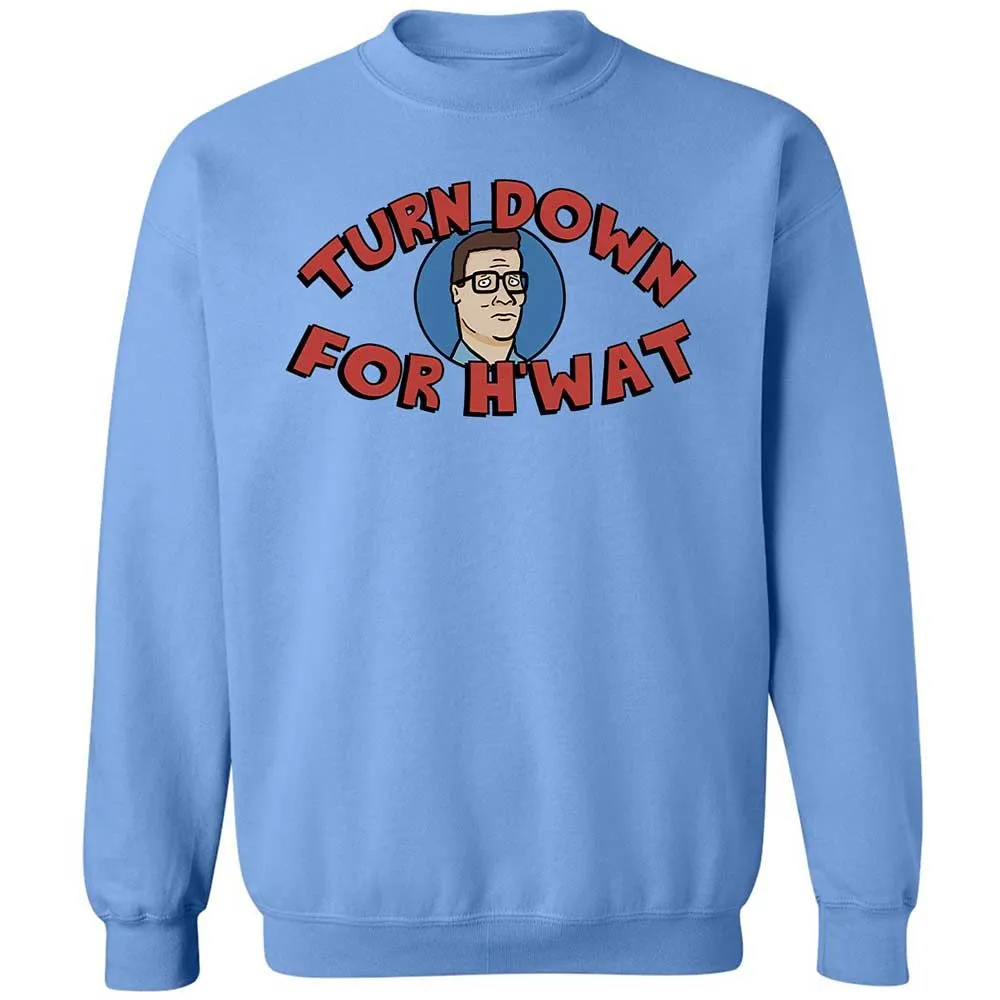 Turn Down For H'wat - Carolina Blue - 5