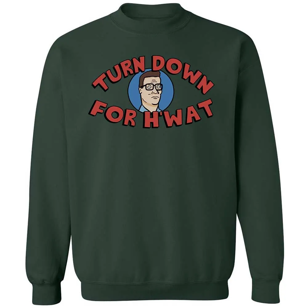 Turn Down For H'wat - Forest Green - 17