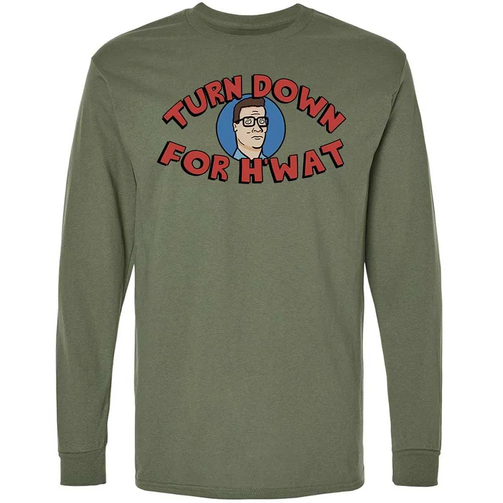 Turn Down For H'wat - Military Green - 19
