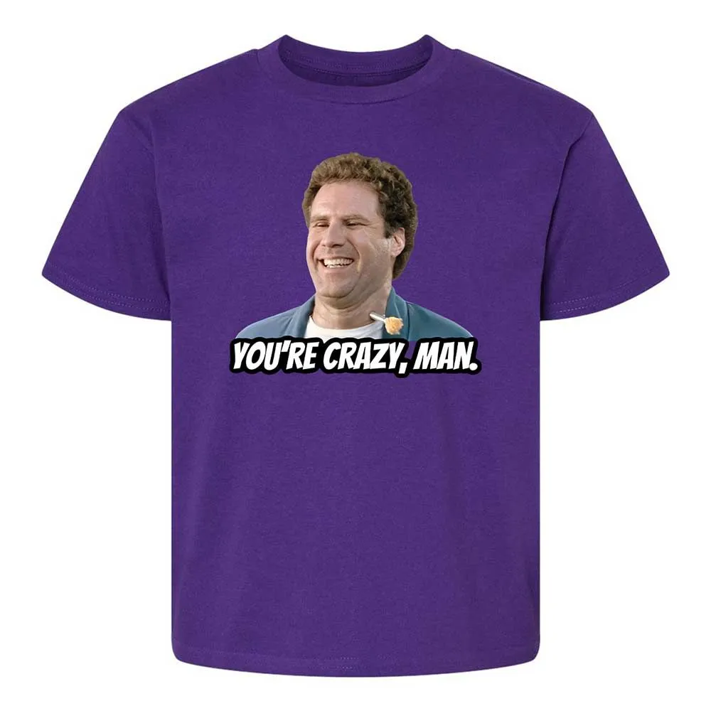 You're crazy, man - Purple - 11