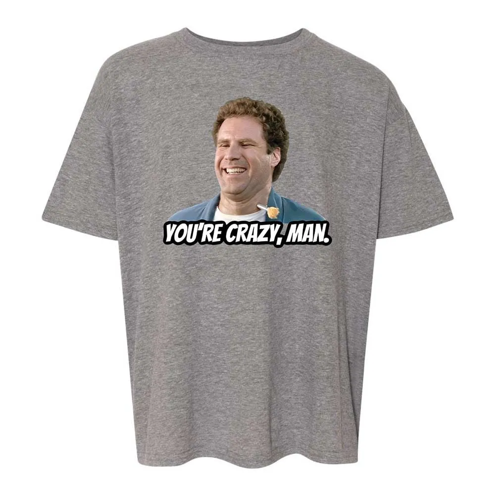 You're crazy, man - Graphite Heather - 18