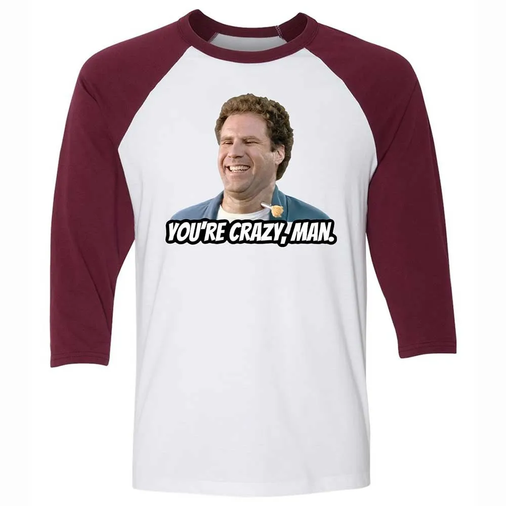 You're crazy, man - White/Maroon - 7