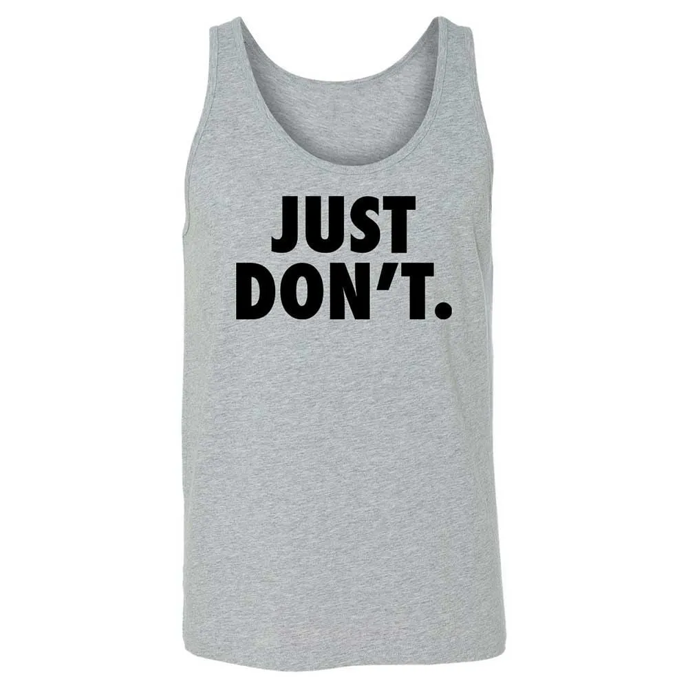 Just Don't. - Athletic Heather - 2