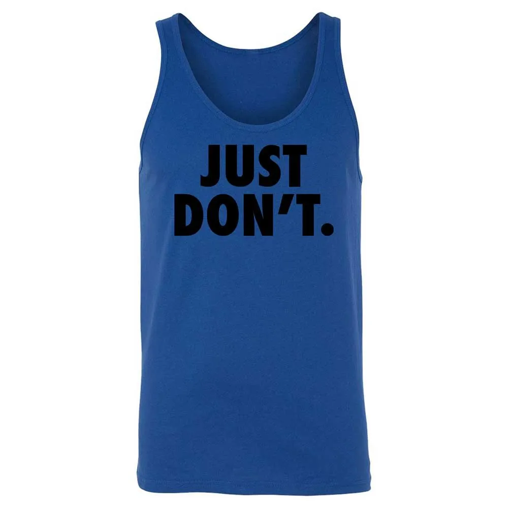 Just Don't. - True Royal - 4