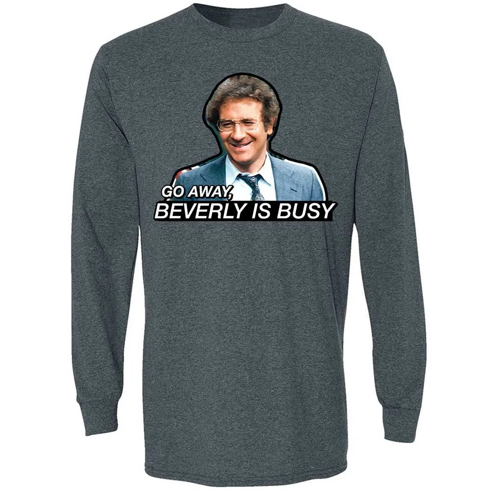 Go Away, Beverly is Busy - Dark Heather - 15