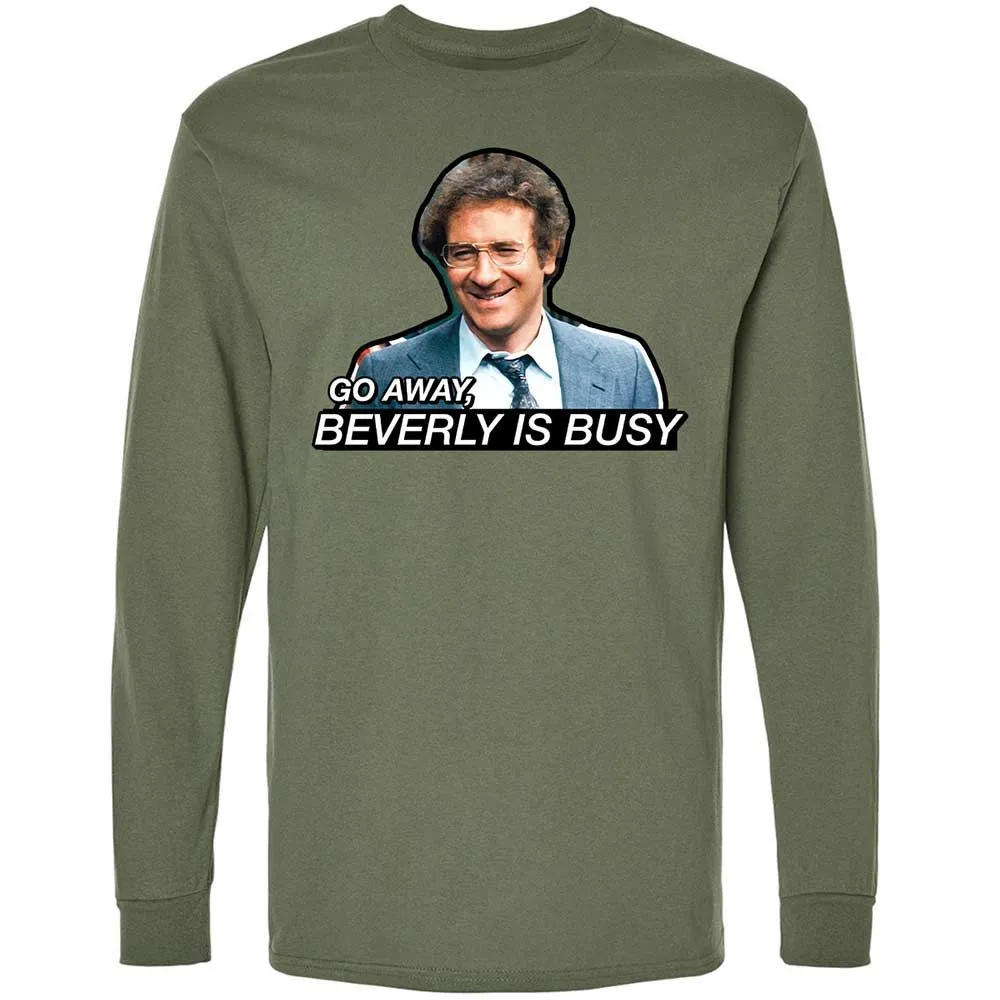Go Away, Beverly is Busy - Military Green - 19