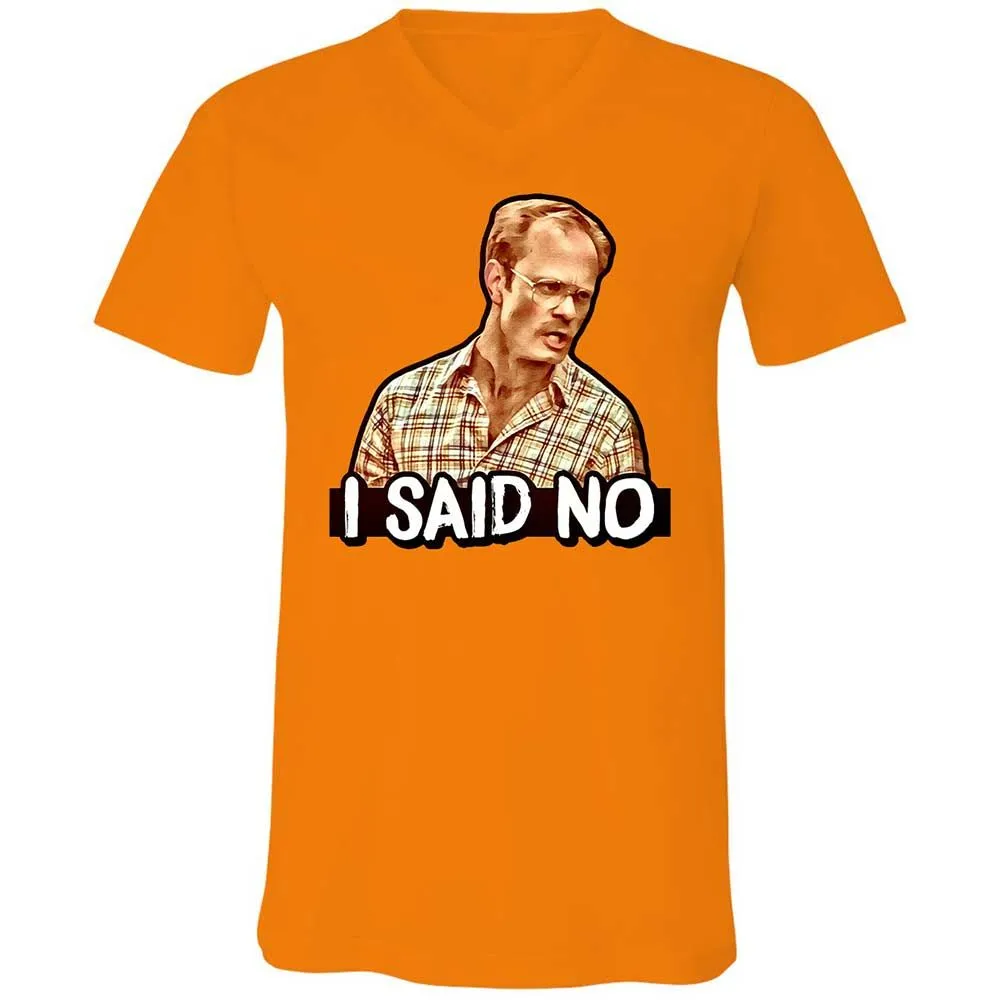 I Said No - Orange - 7