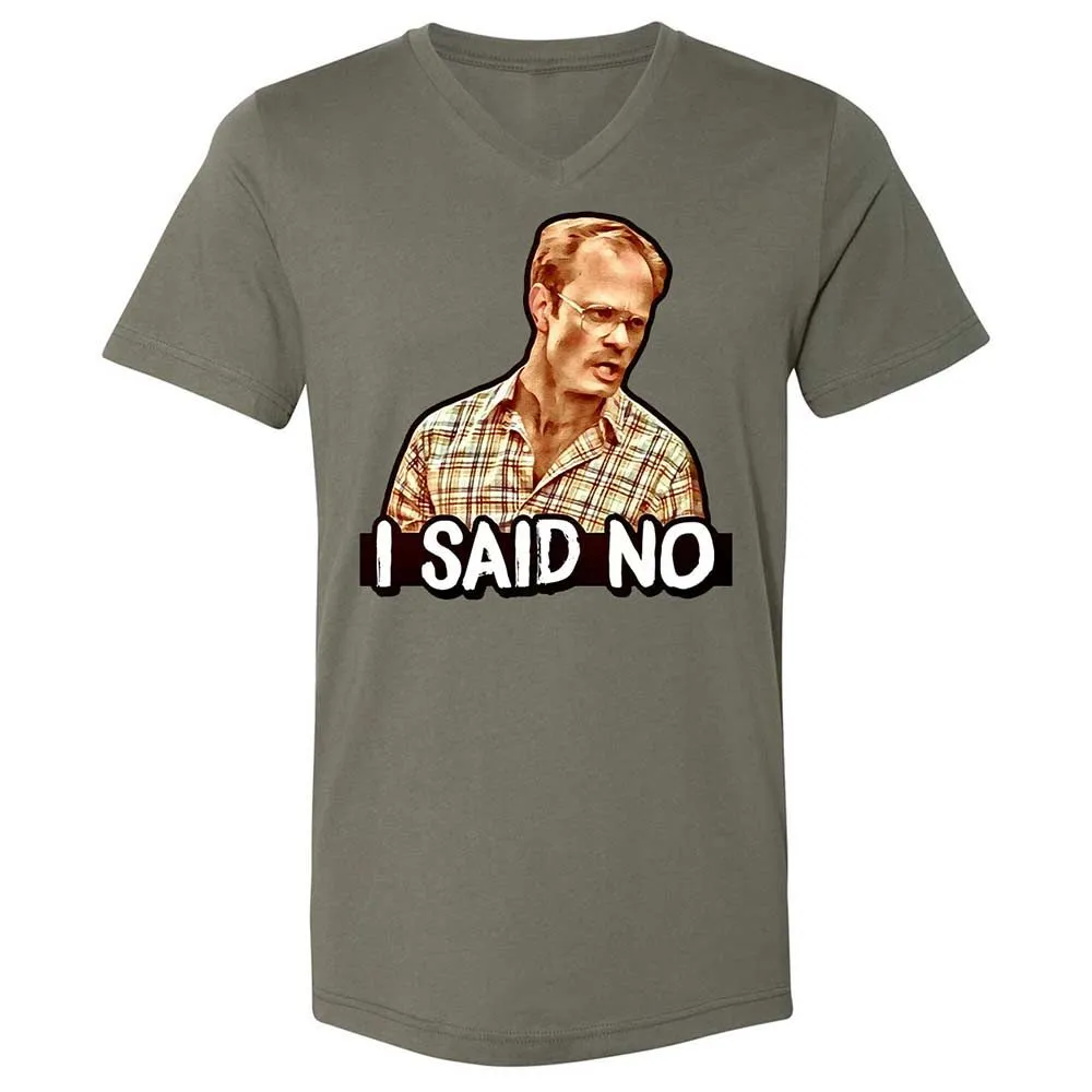 I Said No - Military Green - 15