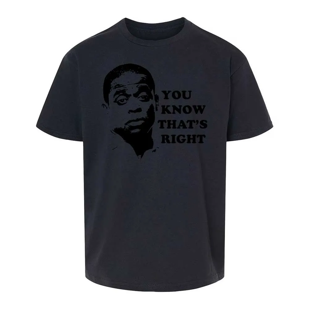 You Know That's Right - Black - 7