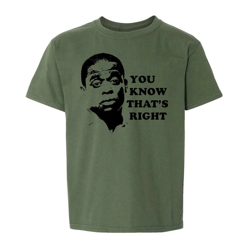 You Know That's Right - Military Green - 20