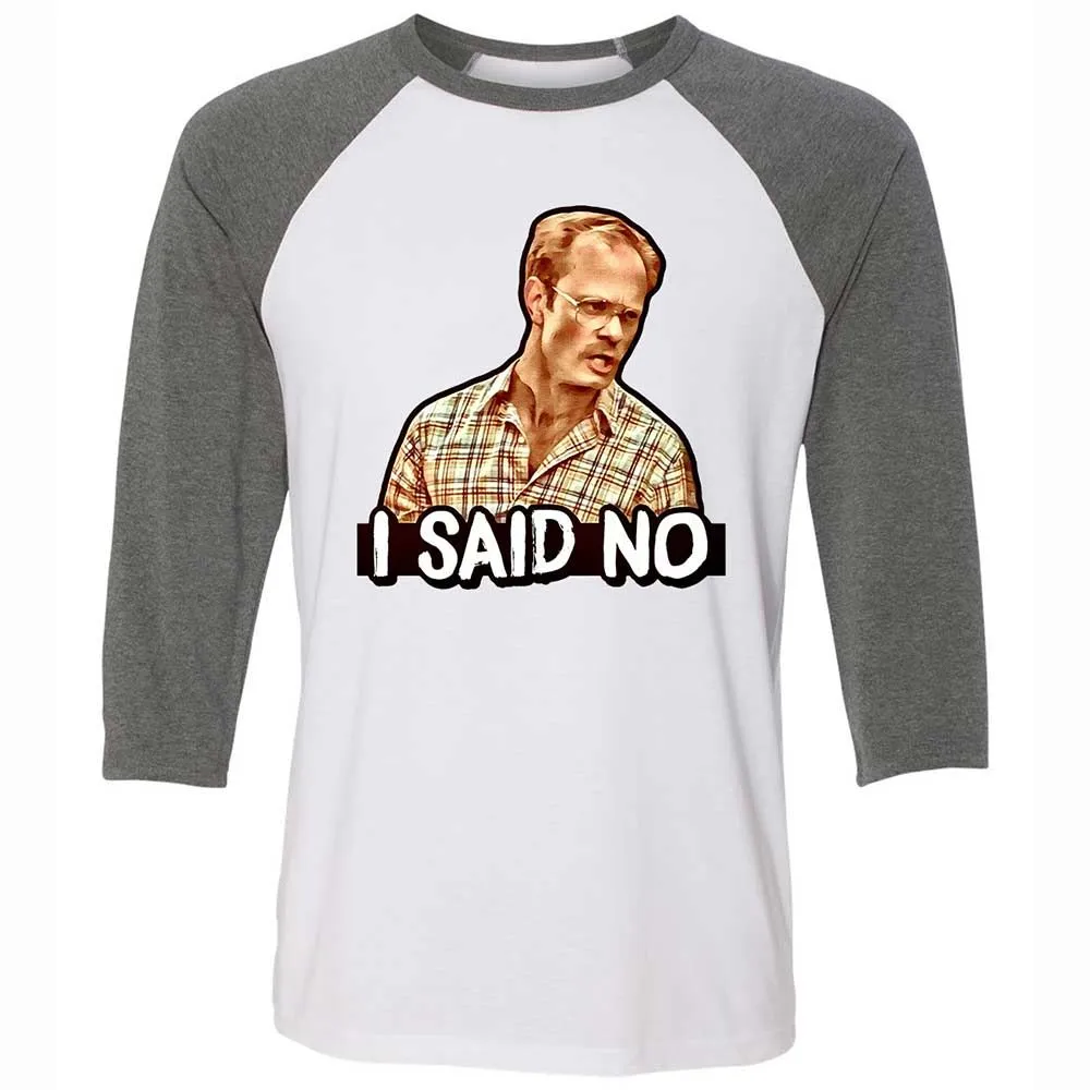 I Said No - White/Deep Heather - 11