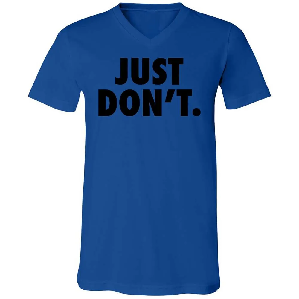 Just Don't. - True Royal - 3