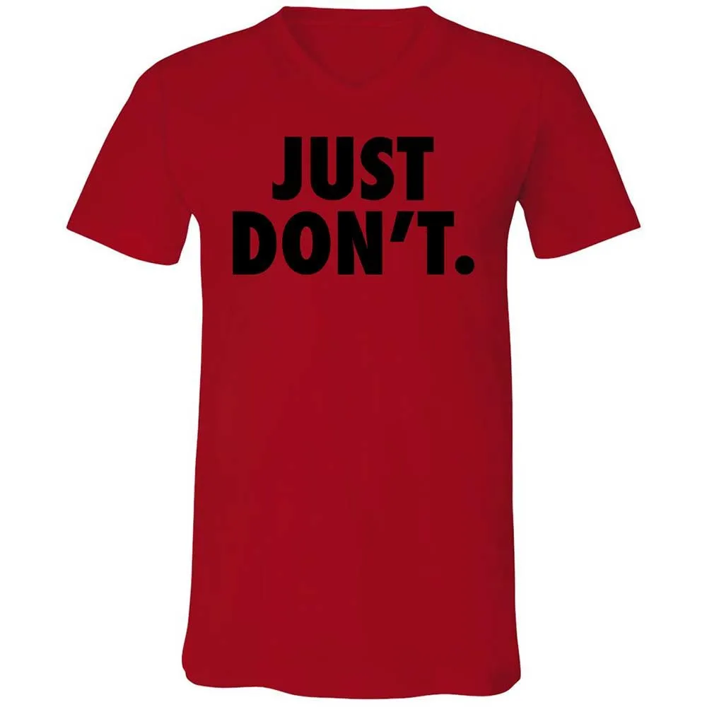 Just Don't. - Red - 5