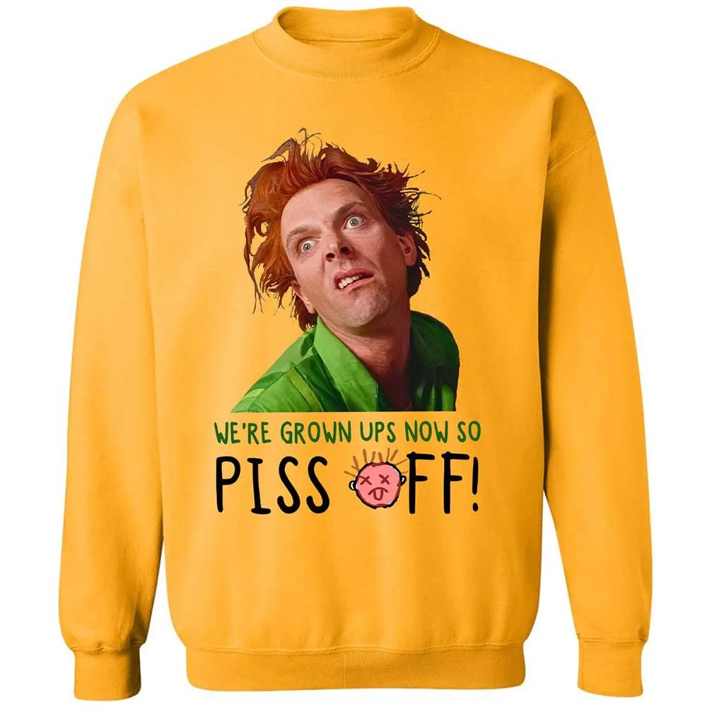 We're Grown Ups Now So Piss Off - Gold - 11