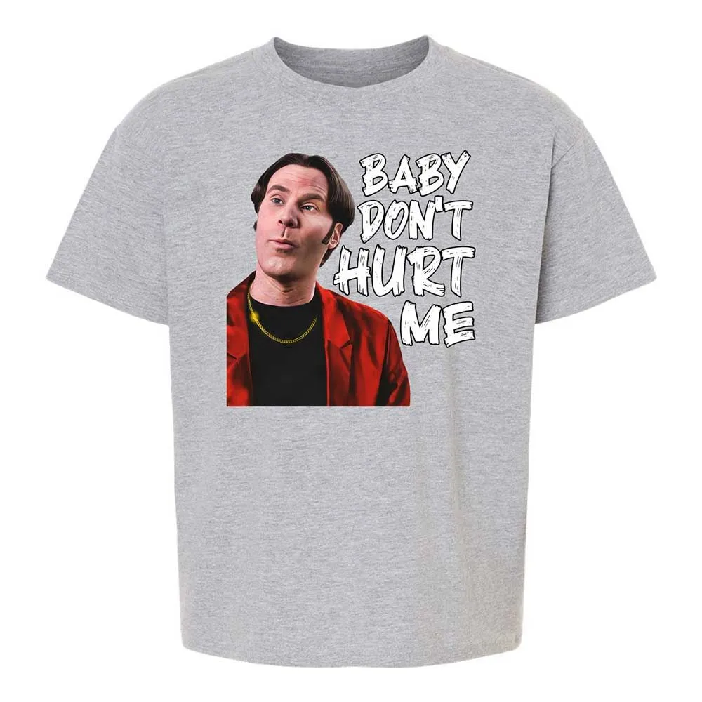 Baby Don't Hurt Me - Sport Grey - 2