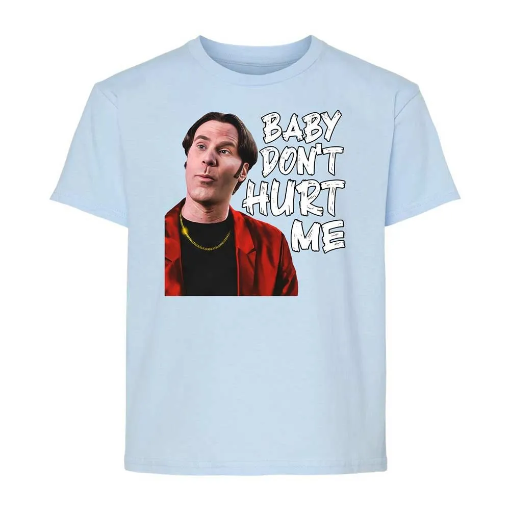 Baby Don't Hurt Me - Light Blue - 3