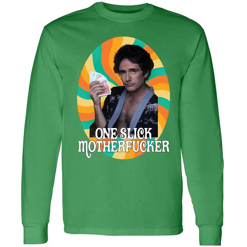 One Slick Motherfu*ker - Irish Green - 11