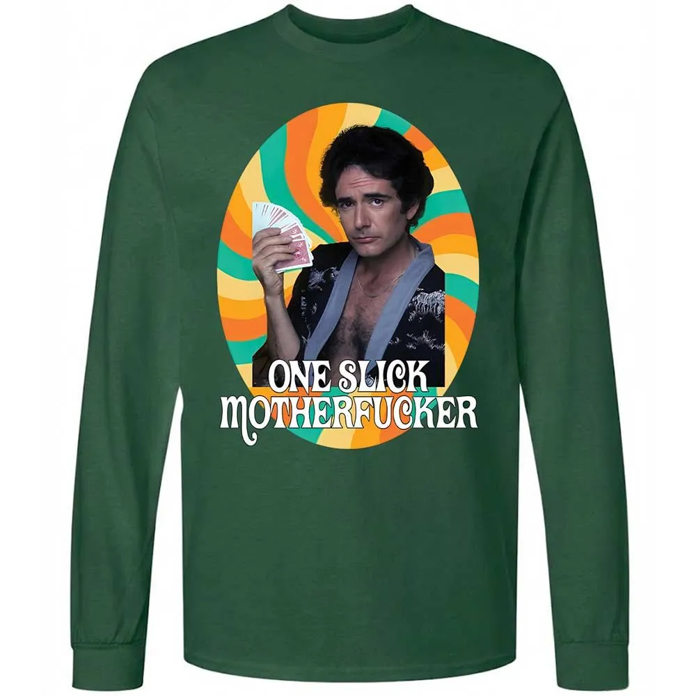 One Slick Motherfu*ker - Forest Green - 14