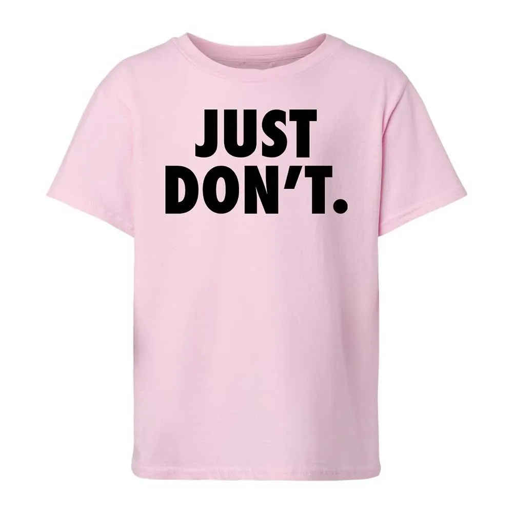 Just Don't. - Light Pink - 5