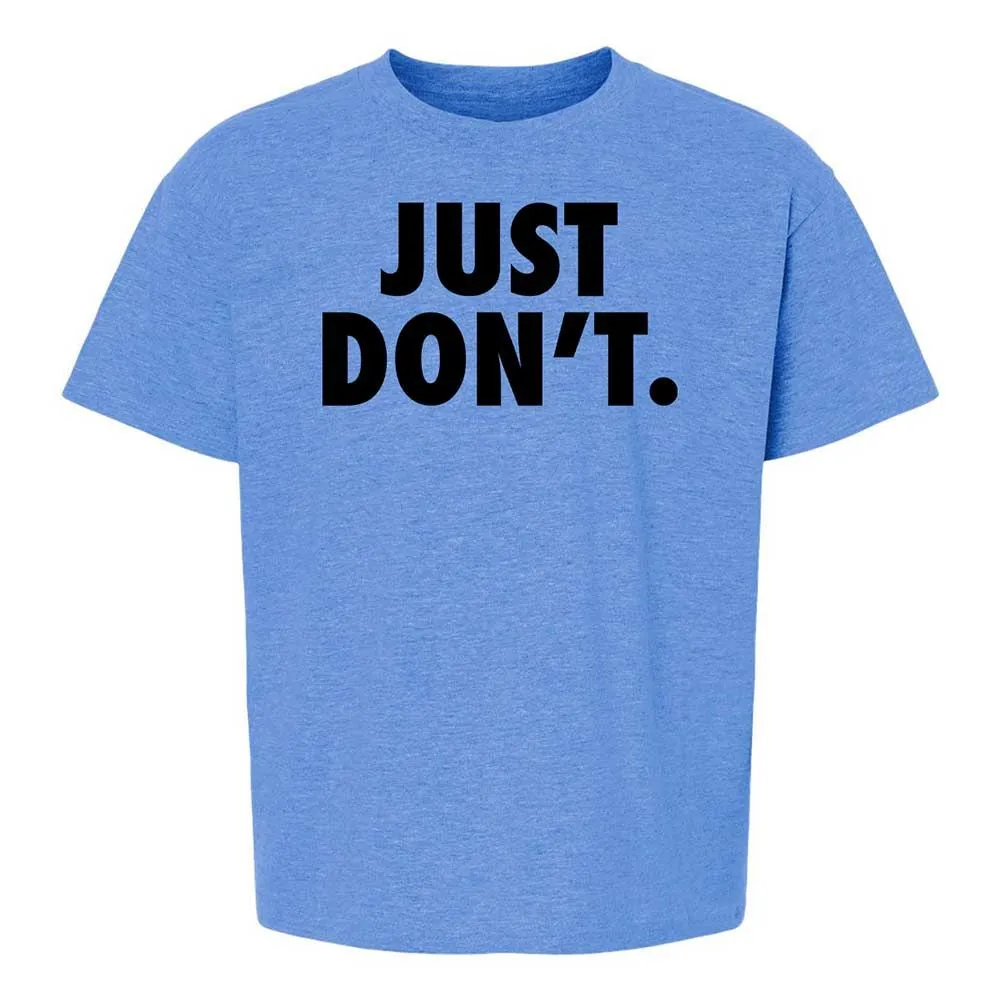 Just Don't. - Heather Royal - 14