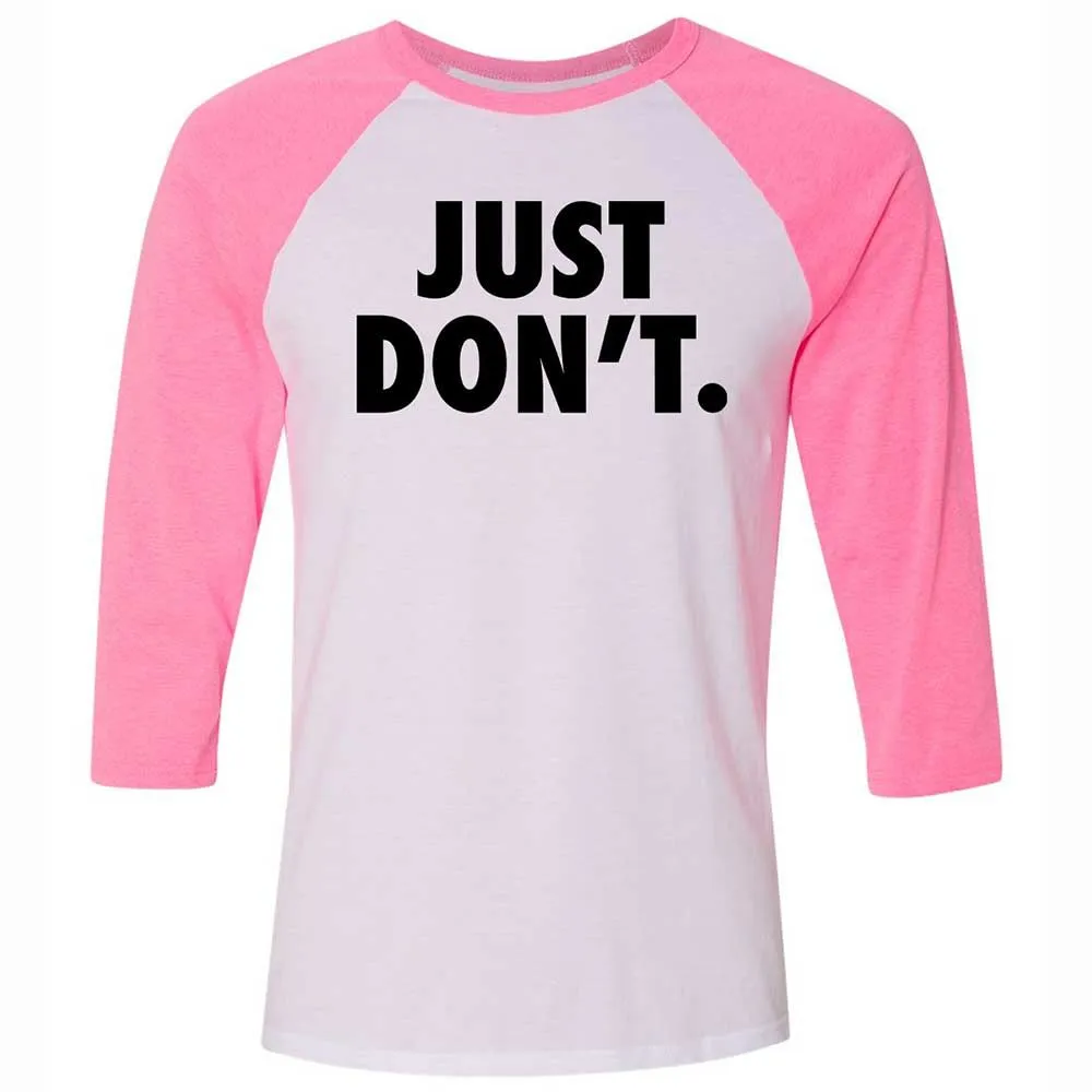 Just Don't. - White/Neon Pink - 12