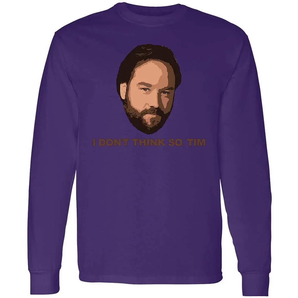 I Don't Think So Tim - Purple - 9