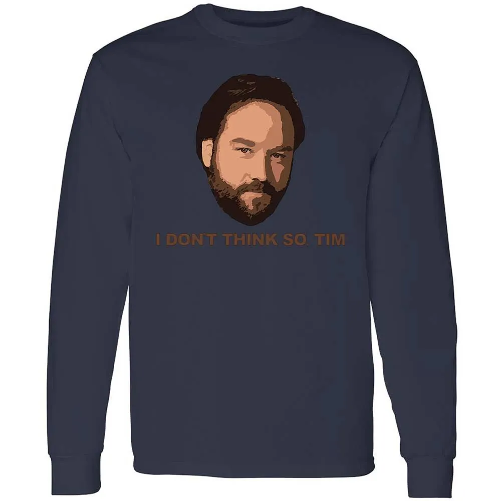 I Don't Think So Tim - Navy - 13
