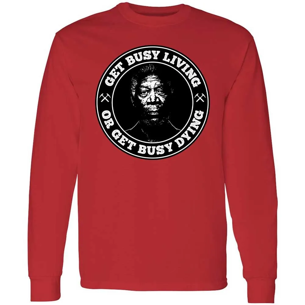 Get Busy Living or Get Busy Dying - Red - 8