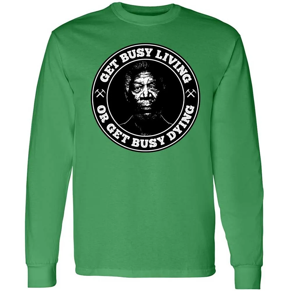 Get Busy Living or Get Busy Dying - Irish Green - 11