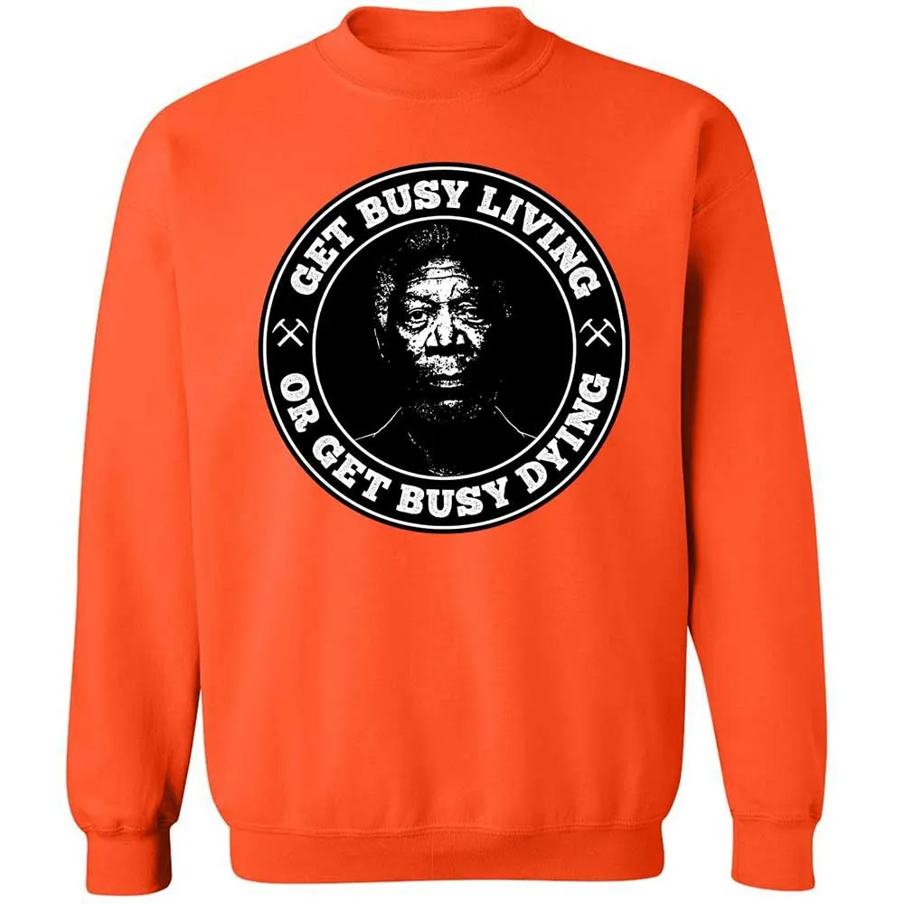 Get Busy Living or Get Busy Dying - Orange - 12