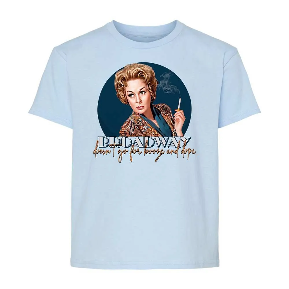 Broadway doesn't go for booze and dope - Light Blue - 3