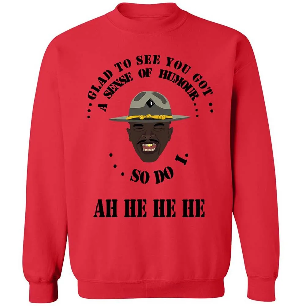 I'm glad to see you got a sense of humor - Red - 9