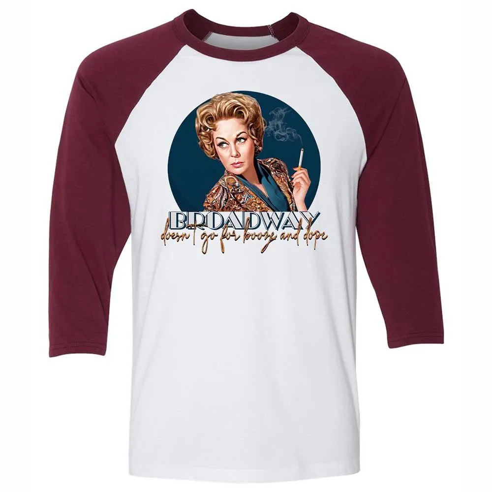 Broadway doesn't go for booze and dope - White/Maroon - 7