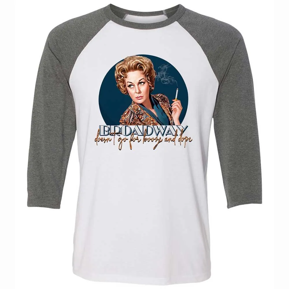 Broadway doesn't go for booze and dope - White/Deep Heather - 11