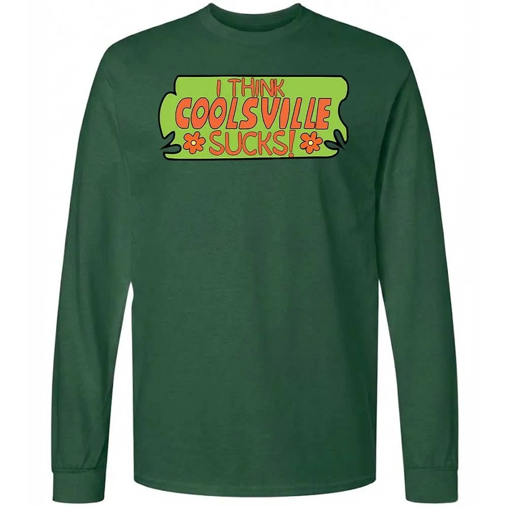 I Think Coolsville Sucks - Forest Green - 14