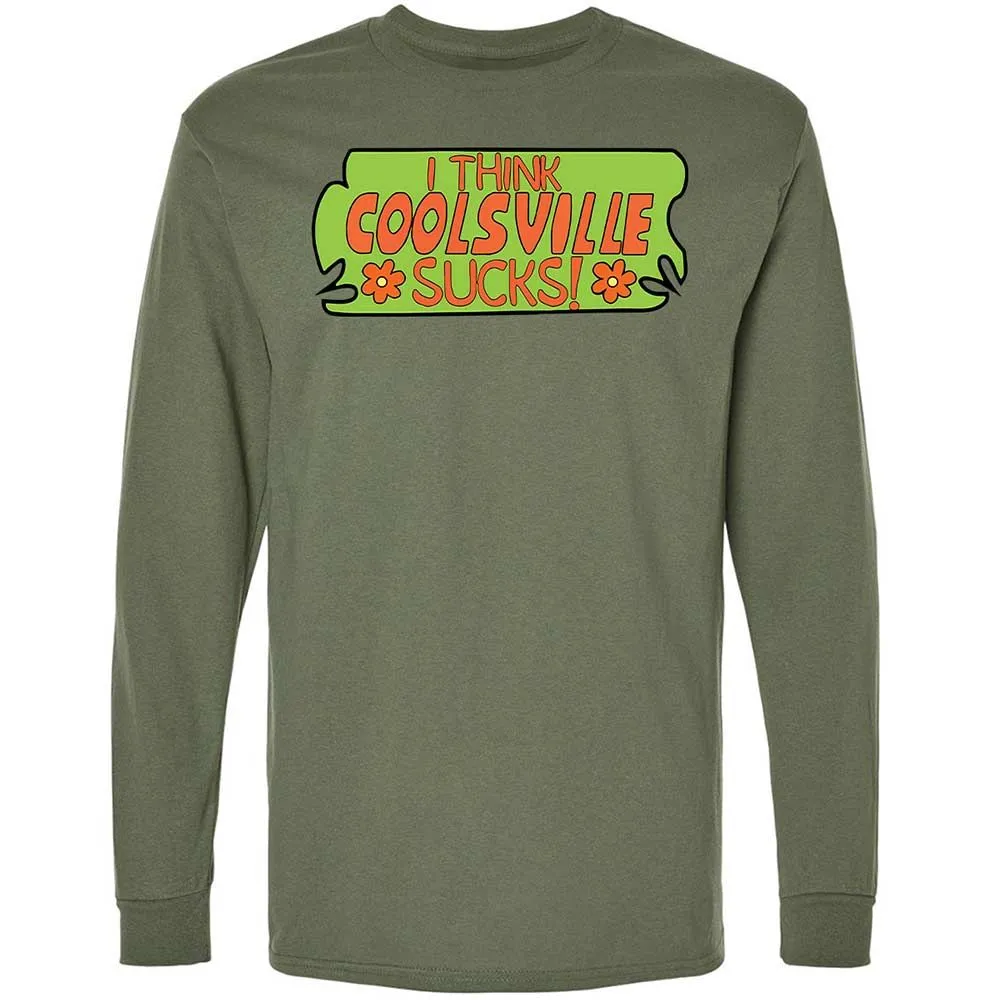 I Think Coolsville Sucks - Military Green - 19
