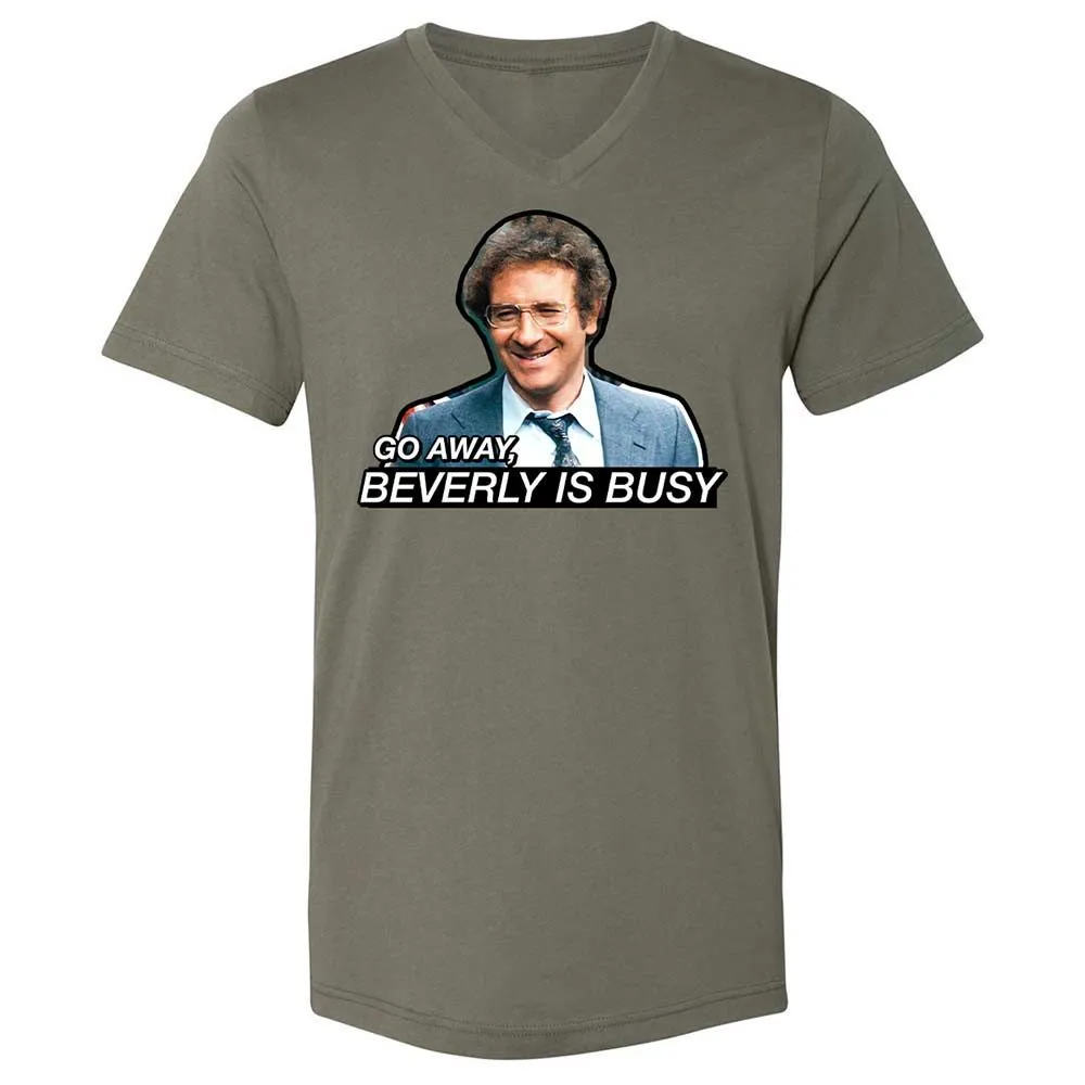 Go Away, Beverly is Busy - Military Green - 15