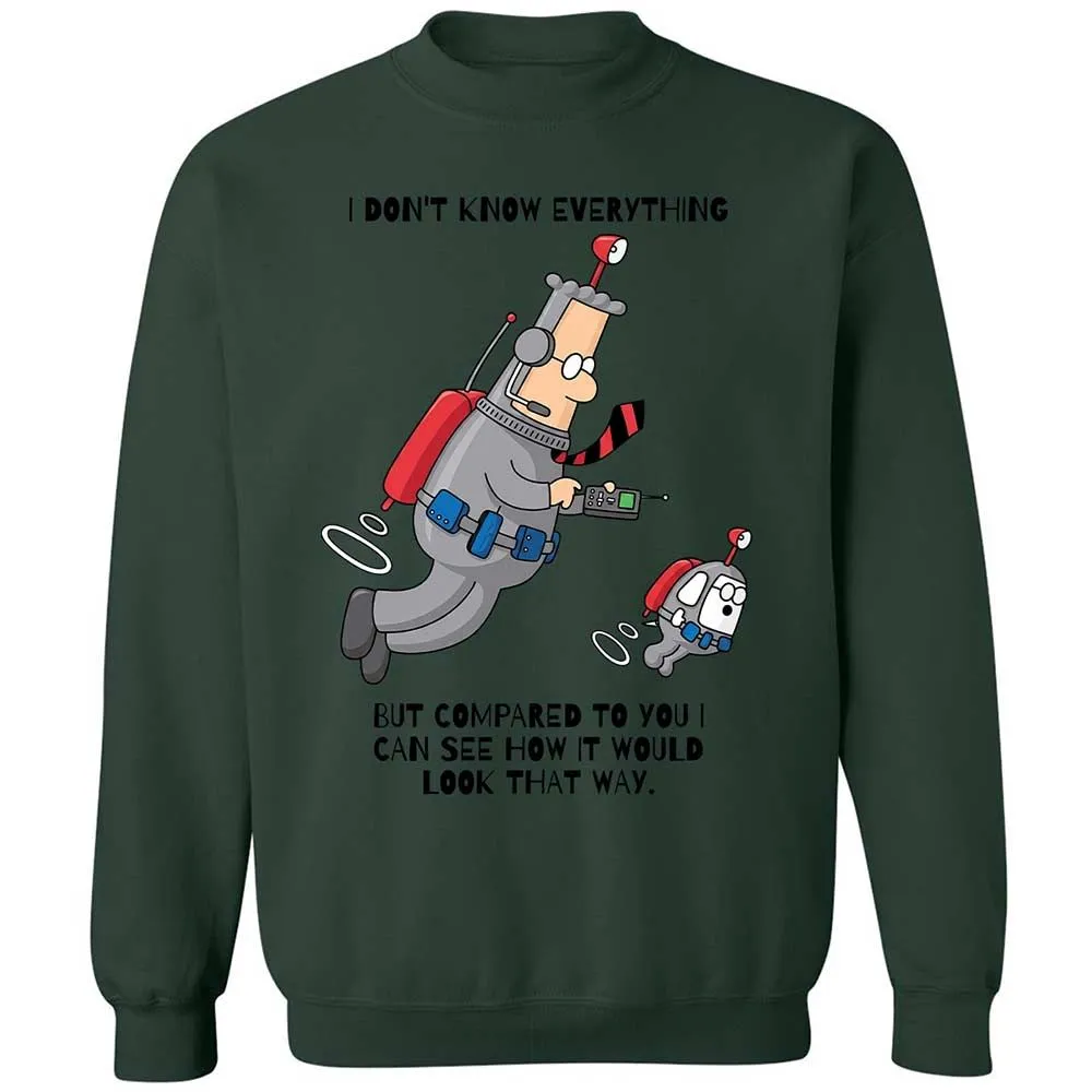 I don't know everything - Forest Green - 17