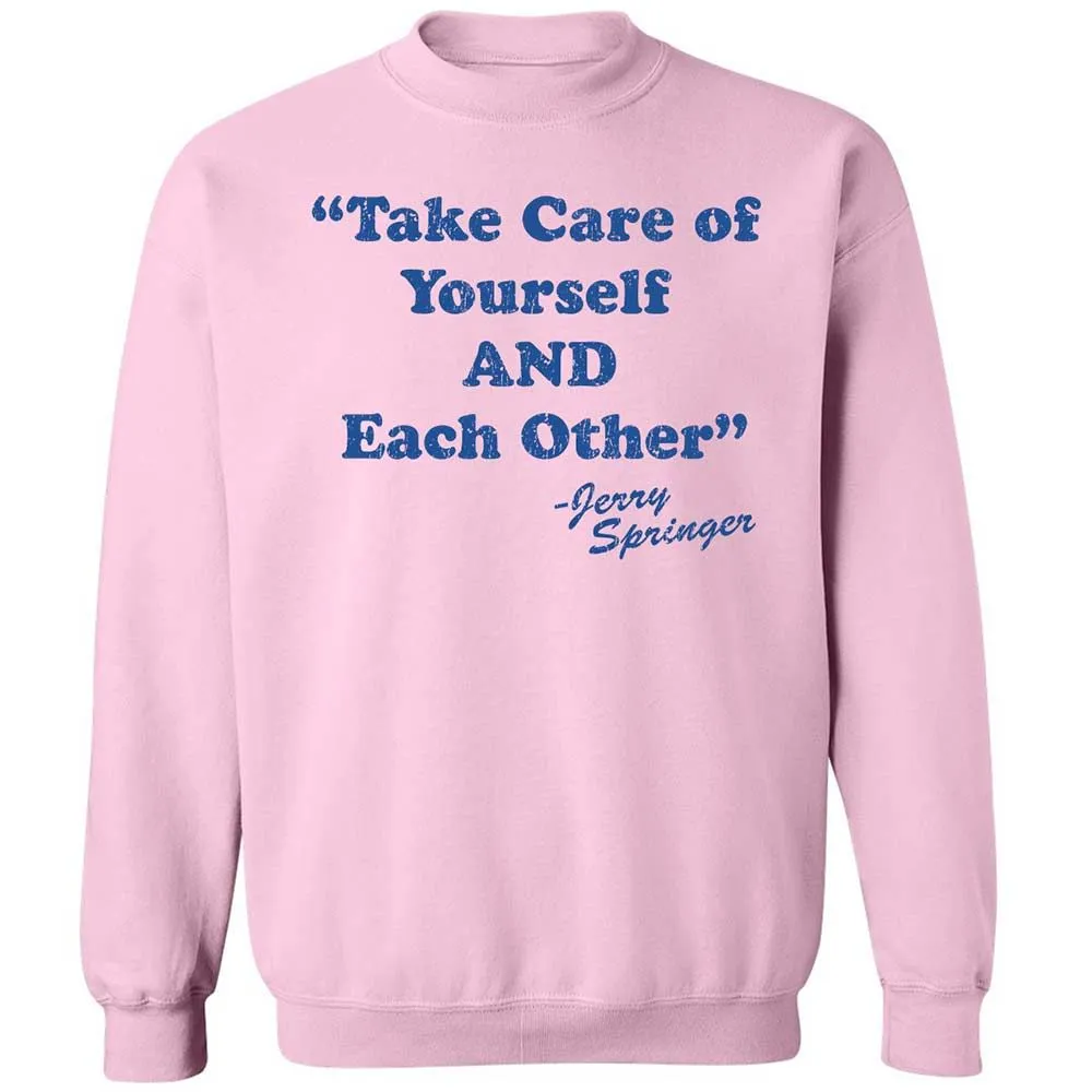 Take Of Yourself And Each Other - Light Pink - 7