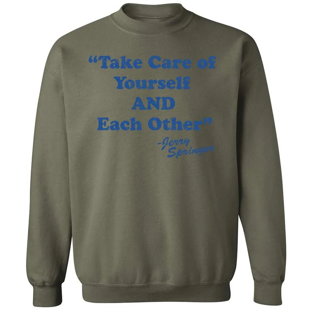 Take Of Yourself And Each Other - Military Green - 21