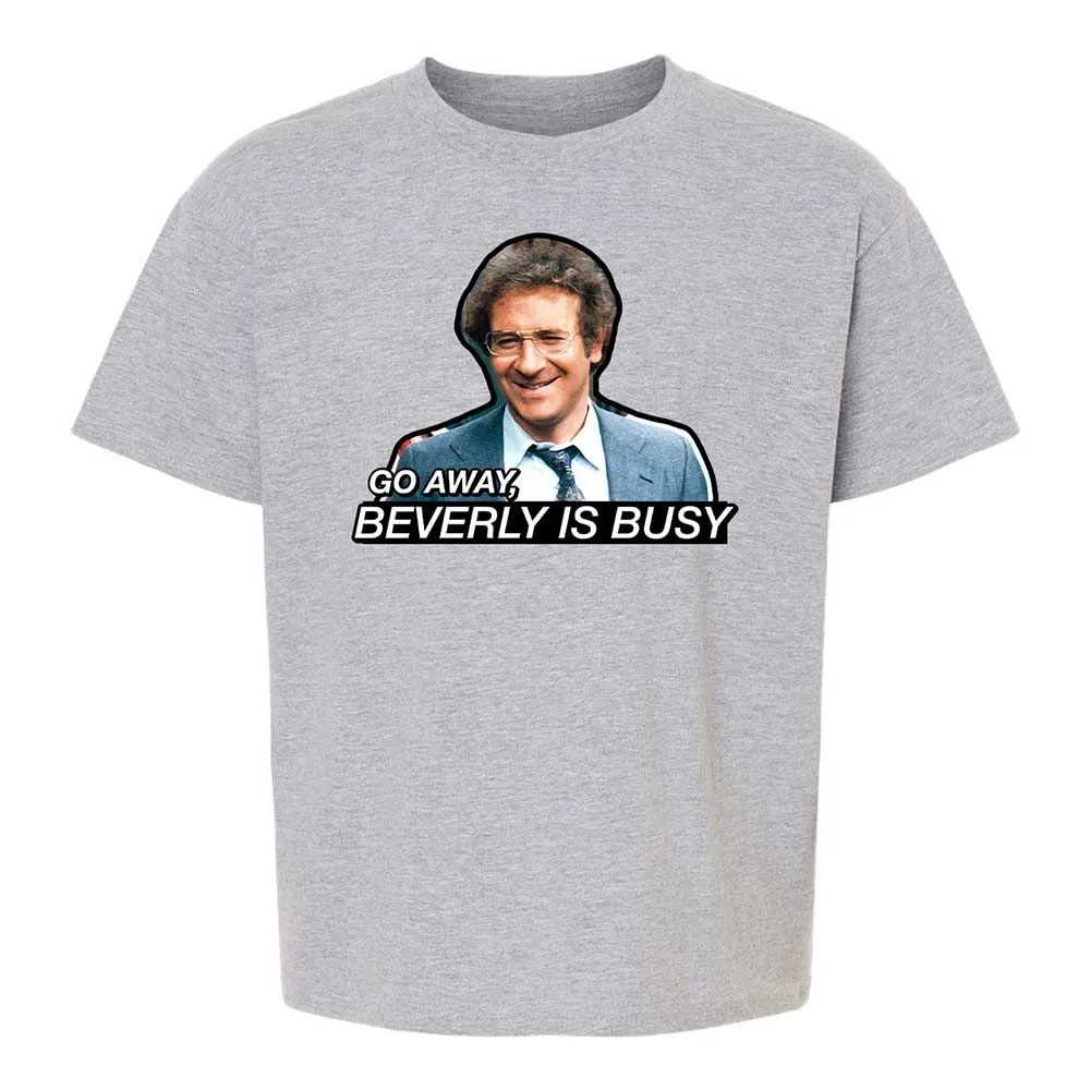 Go Away, Beverly is Busy - Sport Grey - 2