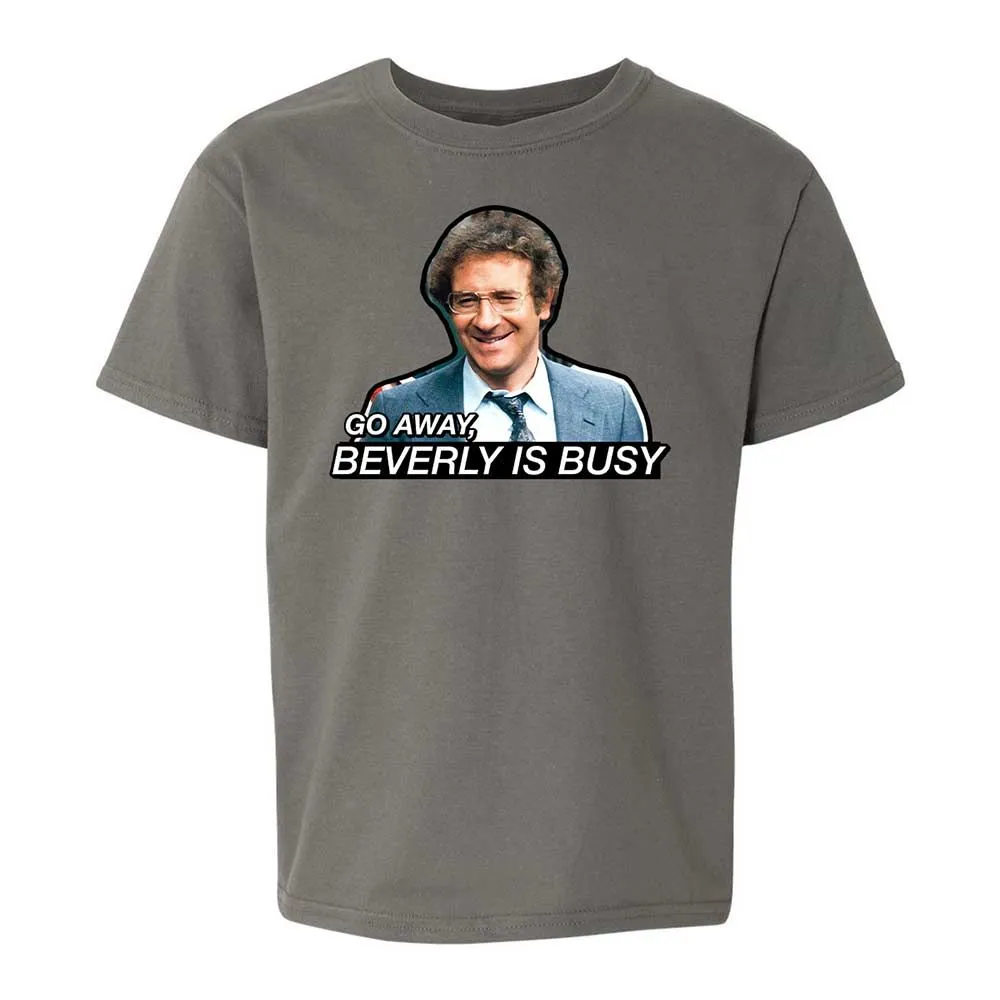 Go Away, Beverly is Busy - Charcoal - 17