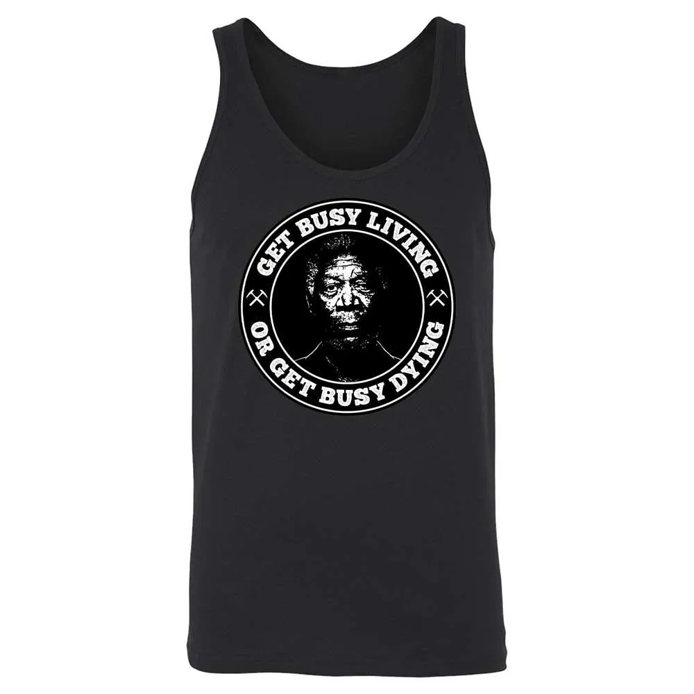 Get Busy Living or Get Busy Dying - Black - 7